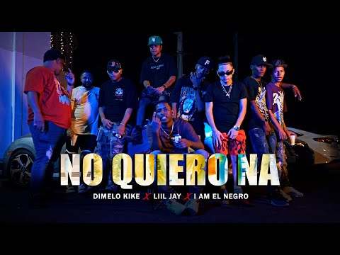 Dimelo Kike ❌ Liil Jay ❌ I Am El Negro - No Quiero Na (Video Oficial) 4k By @JhomarX27