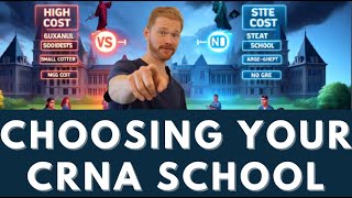 Choosing the CRNA School for you