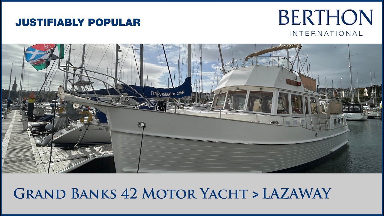 Grand Banks 42 Motoryacht “LAZAWAY” Yacht for Sale | Justifiably Popular | Tour with Hugh Rayner
