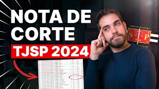 QUAL CIDADE ESCOLHER?  Menor nota de corte do TJSP 2024