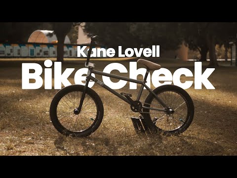 Kane Lovell - BMX Bike Check 2023