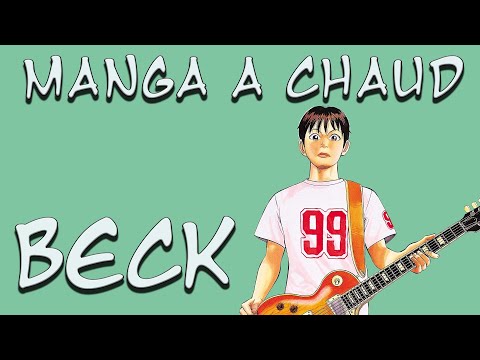 MANGA À CHAUD #37 : BECK [2021]