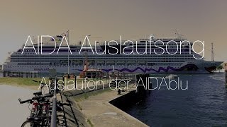 AIDA Auslaufsong "sail away"