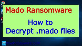 Mado ransomware. How to Decrypt .mado files for free.