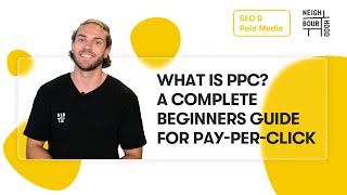 What is PPC? A Complete Beginners Guide for Pay-Per-Click Advertising