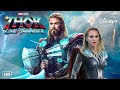 THOR LOVE AND THUNDER Trailer 1 HD Disney Concept Chris Hemsworth Natalie Portman