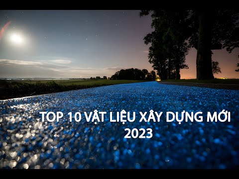 TOP 10 VẬT LIỆU XÂY DỰNG MỚI 2023