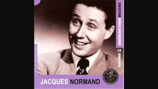 Jacques Normand "D'où viens-tu" 1951