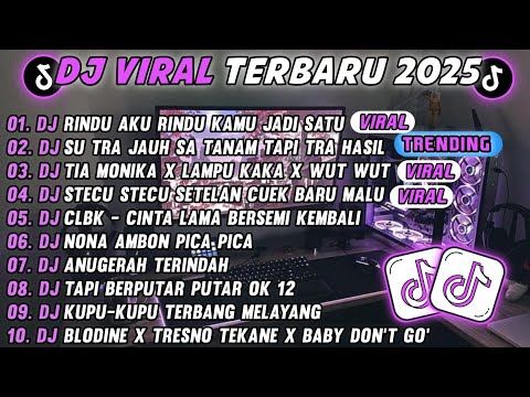 DJ TIKTOK TERBARU 2025-🎵DJ RINDU AKU RINDU KAMU JADI SATU🎵DJ JAUH SA TANAM HATI TAPI TRA HASIL