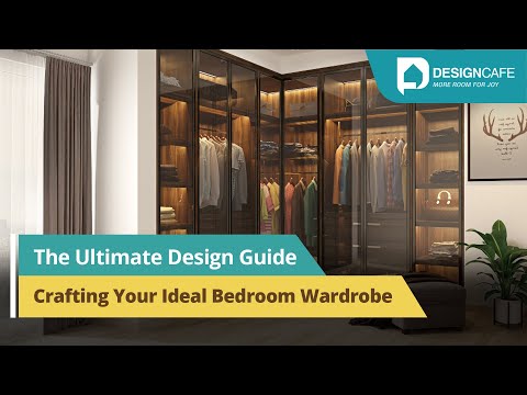 Things To Know Before Designing A Bedroom Wardrobe? | The Ultimate Guide On Wardrobes By DesignCafe
