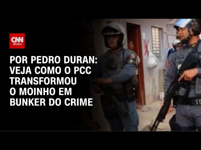 Veja como o PCC transformou o Moinho em bunker do crime | LIVE CNN