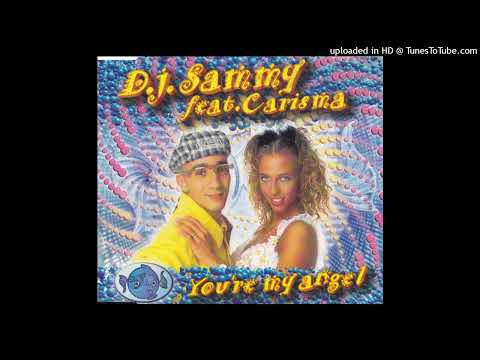 DJ Sammy feat. Carisma - You're My Angel (Original Radio Mix)