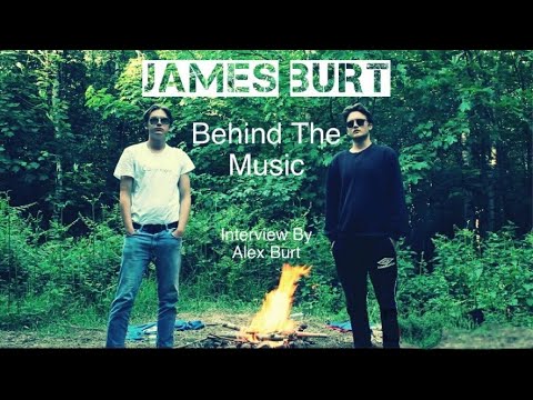 JAMES BURT 'Behind The Music' interview with Alex Burt