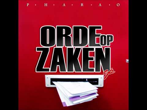 Pharao -  Orde Op Zake (Prod. Dopaganda)