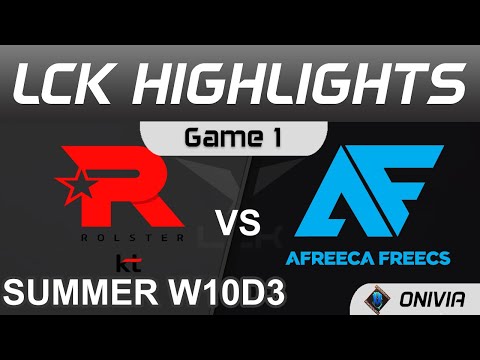 KT vs AF Highlights Game 1 LCK Summer Season 2021 W10D3 KT Rolster vs Afreeca Freecs by Onivia