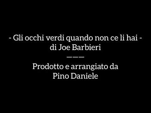 Gli occhi verdi quando non ce li hai - Joe Barbieri - FULL HD audio 320 kbps