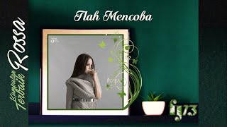 Rossa - Telah Mencoba