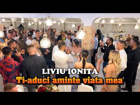 Liviu Ionita 🏆❌ LIVE ❌🏆 - ❎ Ti-aduci aminte viata mea ❎ (Nunta Ionut si Madalina)
