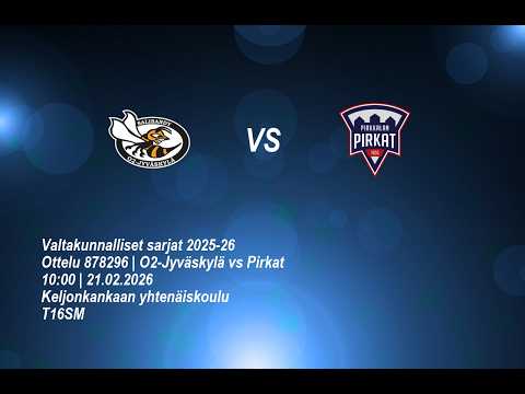 T16 SM O2-Jyväskylä vs Pirkat