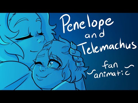 Penelope and Telemachus [Fan Animatic] Epic: The Musical?