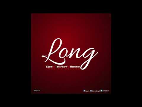 Edem - Long ft. TeePhlow (Audio)