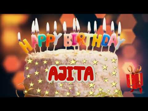 AJITA Happy Birthday Song | Happy Birthday Wishes | Happy Birthday To You | Happy Birthday AJITA