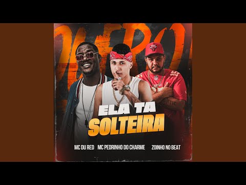 Ela Tá Solteira