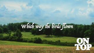 ON TOP ~  "In Lonesome Times" (Lyrics)