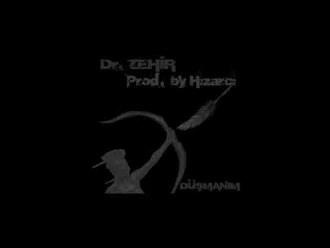 Dr. Zehir - Düşmanım (Prod. by Hızarcı)