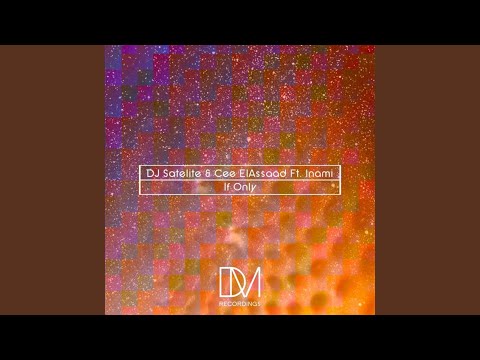 If Only (Original Mix)