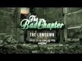 The Bad Chapter - The Lowdown 