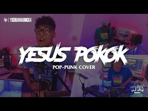Yesus Pokok | Pop-Punk Cover