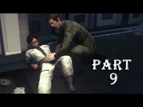 Alien Isolation Gameplay Walkthrough Part 9 - Taylor Needs Treatment
