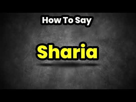 How To Pronounce Sharia? (CORRECTLY) Meaning & Pronunciation