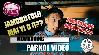 Download lagu MOMANCING ( Parkol #13 ) mp3 Download lagu MOMANCING ( Parkol #13 ) mp3