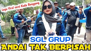 Download lagu Andai Tak Berpisah Lagu Viral Versi Kuda Renggong Sagala Laksana Grup mp3