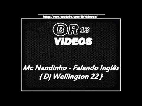 Mc Nandinho - Falando Inglês { Dj Wellington 22 }