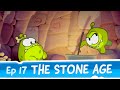 Om Nom Stories The Stone Age Episode 17 Cut The Rope Time Travel