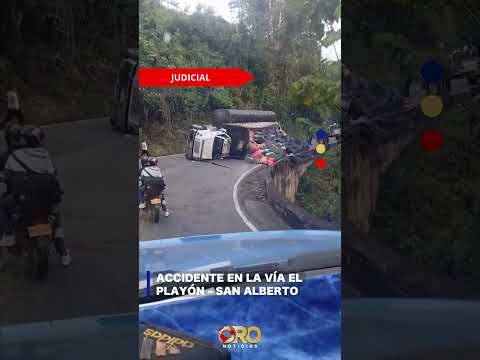 Emergencia en la vía El Playón – San Alberto por camión accidentado | Oro Noticias