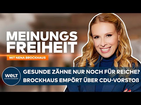 MEINUNGSFREIHEIT mit NENA BROCKHAUS: Zahnarzt nur noch für Selbstzahler – Geht's noch?