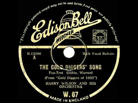 1933 Gene Kardos (as ‘Harry Wilson’) - The Gold Diggers’ Song (We’re In The Money) (D Robertson vc)