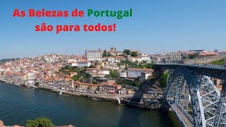 As Belezas Naturais e Histricas de Portugal, so de tirar o flego !