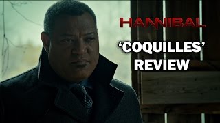 Hannibal Season 1 Episode 5 Review - 'COQUILLES'