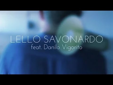 Bit Generation |  Lello Savonardo (Dub Version - Feat. Danilo Vigorito)
