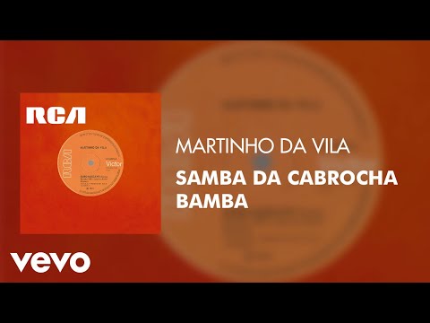 Samba da cabrocha bamba - Martinho da Vila