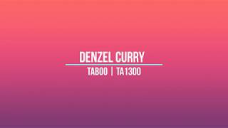 Denzel Curry - TABOO | TA13OO (Lyrics)