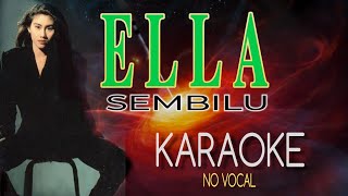 Download lagu Ella - Sembilu (karaoke no vocal) mp3