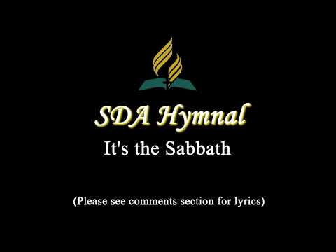 SDA Hymnal | 88. It's the Sabbath