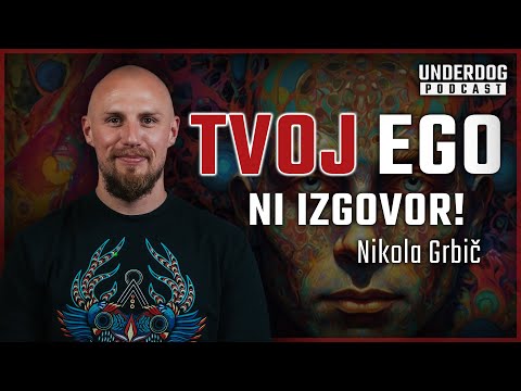 Nudenje neobsojujoče pomoči skozi zavedanje svojih vlog - Nikola Grbić⎜Underdog podcast #46
