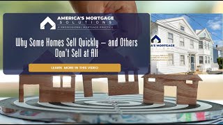 Why Some Homes Sell Quickly — and Others Don’t Sell at All